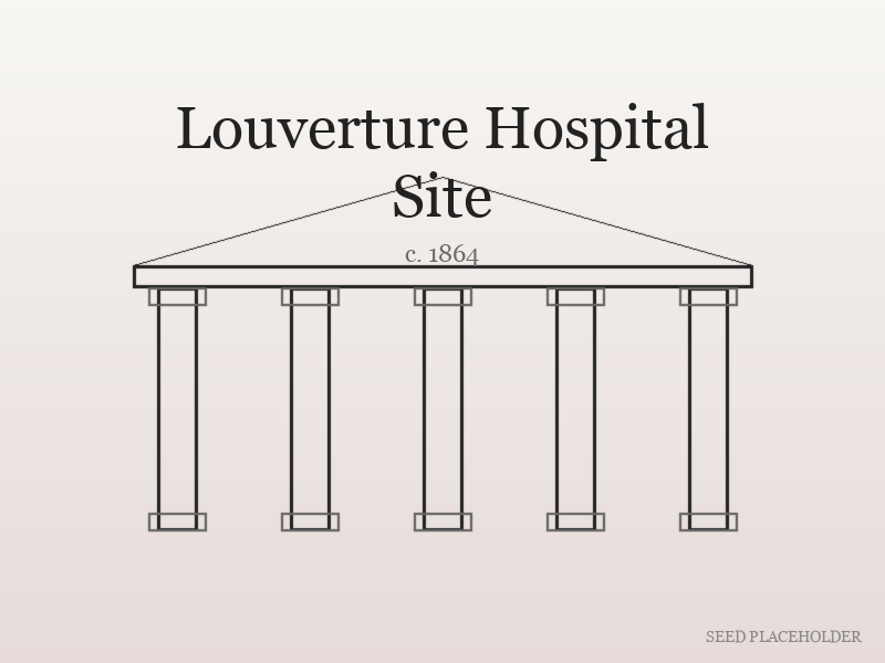 Historical-style illustration of Louverture Hospital Site (Civil War-era institutional building).