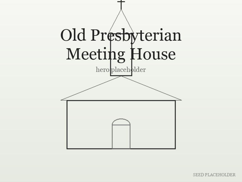 Stylized illustration of Old Presbyterian Meeting House (colonial-era church).